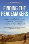 Finding the Peacemakers synopsis, comments