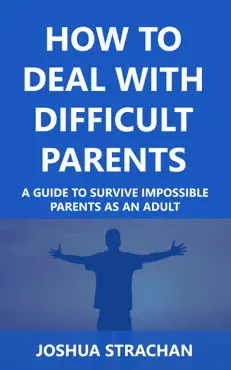 how to deal with difficult parents book cover image