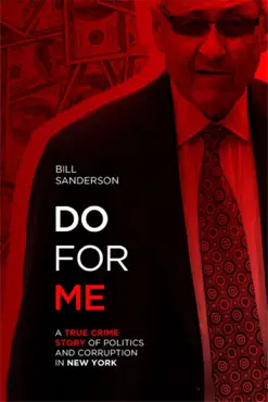 do for me - a true crime story of politics and corruption in new york book cover image