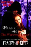 Frank and The Werewolf Tamer synopsis, comments
