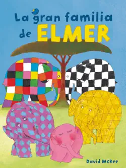 elmer. un cuento - la gran familia de elmer book cover image