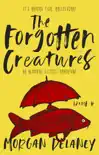 The Forgotten Creatures synopsis, comments