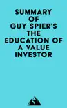 Summary of Guy Spier's The Education of a Value Investor sinopsis y comentarios