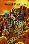 The African Mirage synopsis, comments