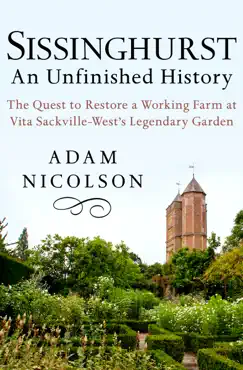 sissinghurst: an unfinished history book cover image