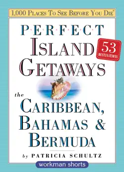perfect island getaways from 1,000 places to see before you die book cover image