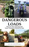 Dangerous Loads synopsis, comments