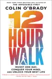 The 12-Hour Walk synopsis, comments
