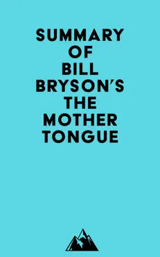 summary of bill bryson's the mother tongue imagen de la portada del libro