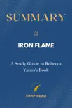 Summary of Iron Flame: A Study Guide to Rebecca Yarros's Book sinopsis y comentarios