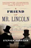 A Friend of Mr. Lincoln synopsis, comments