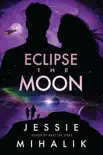 Eclipse the Moon e-book