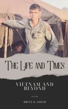 the life and times of bruce smith book cover image
