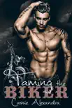 Taming the Biker book summary, reviews and download