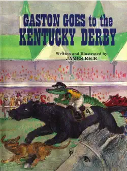 gaston goes to the kentucky derby book cover image