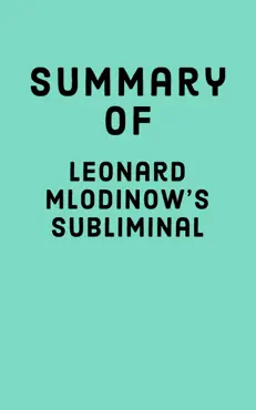 summary of leonard mlodinow's subliminal imagen de la portada del libro