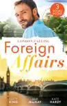 Foreign Affairs: London Calling sinopsis y comentarios