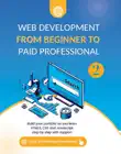 Web Development from Beginner to Paid Professional, volume 2 synopsis, comments