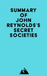 Summary of John Reynolds's Secret Societies sinopsis y comentarios