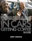 The Comedians in Cars Getting Coffee Book sinopsis y comentarios