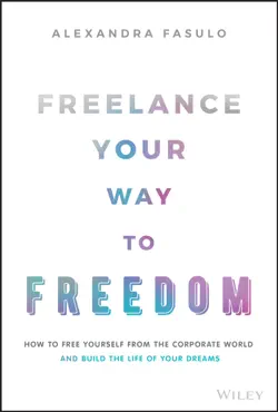 freelance your way to freedom book cover image
