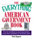 The Everything American Government Book synopsis, comments