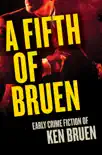 A Fifth of Bruen synopsis, comments