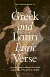 The Penguin Book of Greek and Latin Lyric Verse sinopsis y comentarios