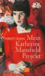 Mein Katherine Mansfield Projekt sinopsis y comentarios