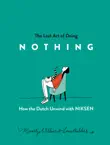 The Lost Art of Doing Nothing synopsis, comments