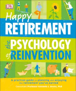 happy retirement: the psychology of reinvention book cover image