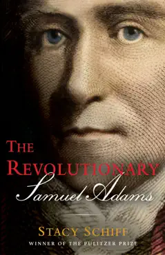 the revolutionary: samuel adams book cover image