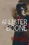 Allister Boone synopsis, comments