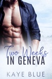 Two Weeks in Geneva book summary, reviews and downlod