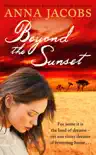 Beyond the Sunset synopsis, comments
