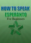 How To Speak Esperanto For Beginners synopsis, comments