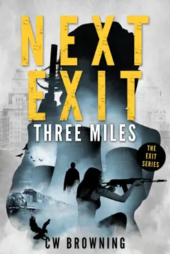 next exit, three miles book cover image