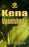 Kena Upanishad synopsis, comments