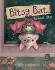 Bitsy Bat, School Star synopsis, comments
