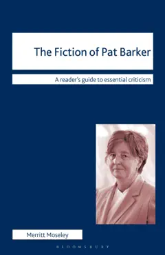 the fiction of pat barker book cover image