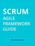 Scrum Agile Framework Guide book summary, reviews and download