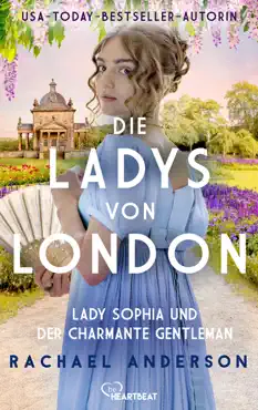 die ladys von london - lady sophia und der charmante gentleman book cover image