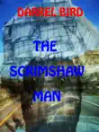 The Scrimshaw Man synopsis, comments