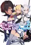 The Misfit of Demon King Academy: Volume 2 (Light Novel) book summary, reviews and download