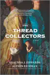 The Thread Collectors synopsis, comments