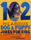102 Hilarious Dog & Puppy Jokes For Kids sinopsis y comentarios