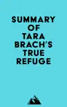 Summary of Tara Brach's True Refuge sinopsis y comentarios