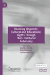 Realising Linguistic, Cultural and Educational Rights Through Non-Territorial Autonomy reviews