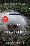 Her One Mistake synopsis, comments
