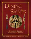 Dining with the Saints synopsis, comments